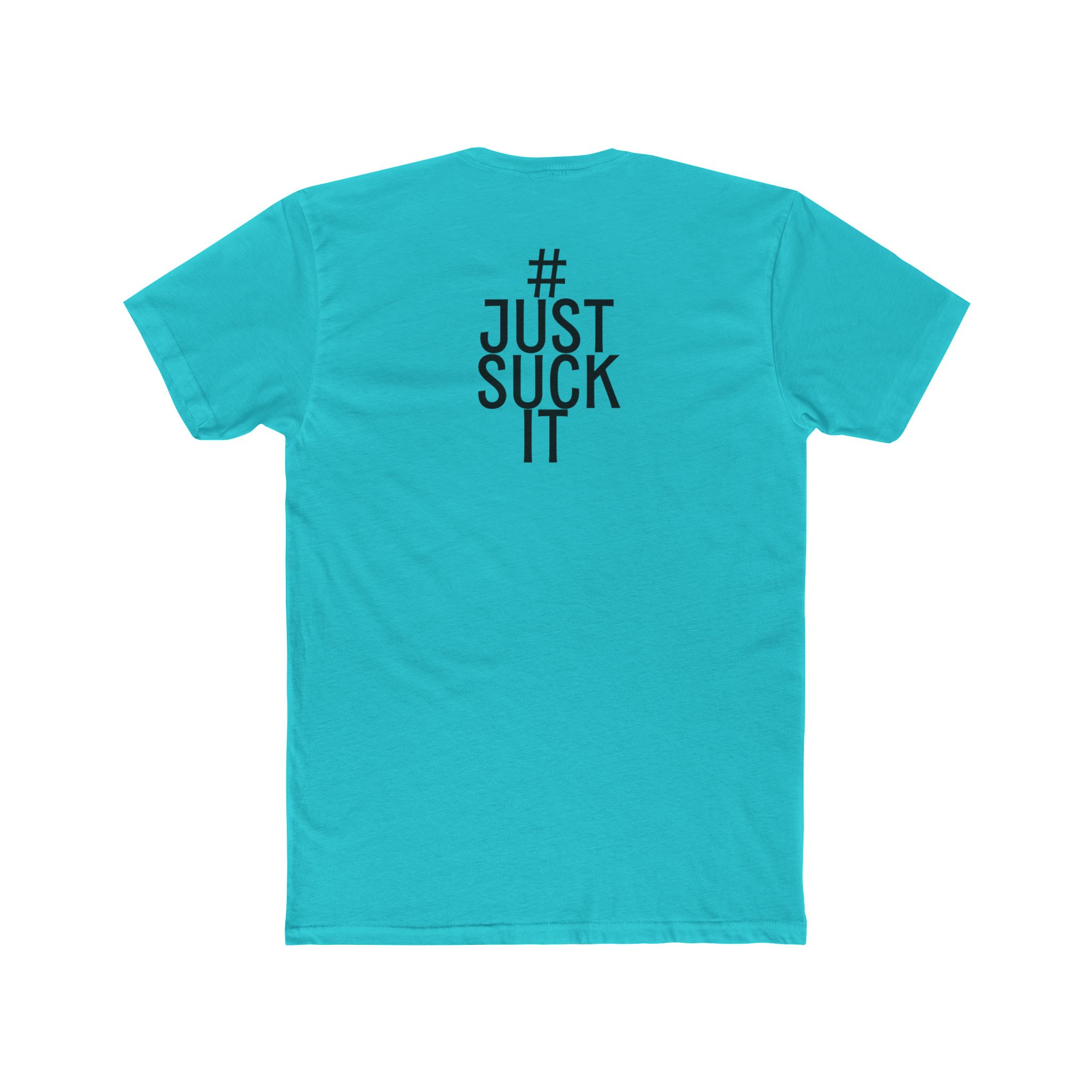 Just Suck It T-Shirt view 12